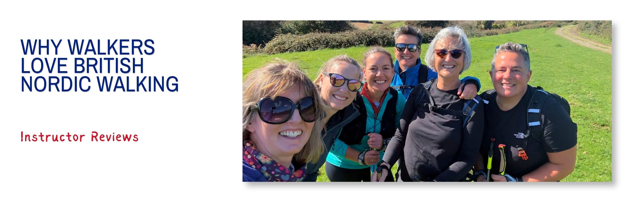 Why Walkers Love British Nordic Walking | Instructor Reviews